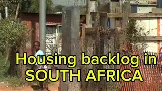 Discussing housing backlog in South Africa | Corruption | Vulnerable citizens can't access houses.