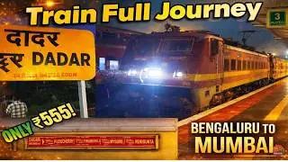 Bengaluru to Mumbai Train Full Journey | 34 Hours, 39 Stops | Chalukya Express Travel Vlog 🚆