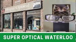 Super Optical Store in Uptown Waterloo