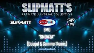 SMD - SMD#3A (Dougal & Gammer Remix)