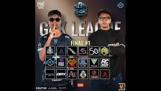 G4K LEAGUE - FINAL DAY 1