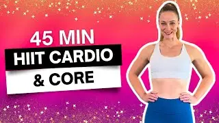 45 MIN HIIT CARDIO & CORE CALORIE BURNER WORKOUT | Week 3, Day 4