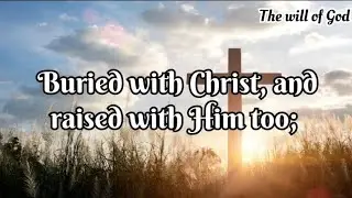 Buried with christ , and raised with him too; TPM International convention English song #tpmmusic