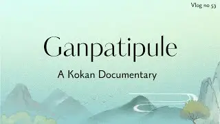 Ganpatipule &ndash; Where the Ocean Meets the Soul