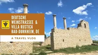 Wine Route Bad-Durkheim, DE I Villa-Rustica Ruins on a Day-Trip I Roamers Quest