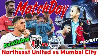 Northeast United fc vs Mumbai city fc match preview || Tomi Juric available? || Lineup? ||