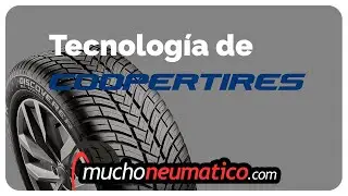 Tecnolog&iacute;a de los Neum&aacute;ticos Cooper - MuchoNeumatico.com