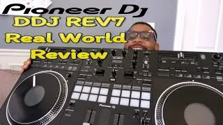 Pioneer DDJ Rev7 Real World Review! Is it better than the Rane One?