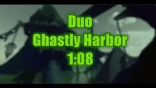 Ghastly Harbor DUO Speedrun