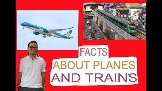 FACTS about PLANES and TRAINS - Critical thinking 1 - Mini ENGLISH LESSON