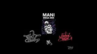 mani mega mix