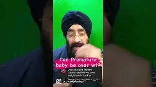 Can Premature baby be over weight? #shorts Dr.Education
