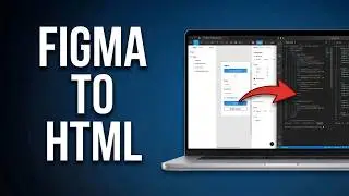 How to Convert Figma Design to HTML & CSS (Step-by-Step Guide)
