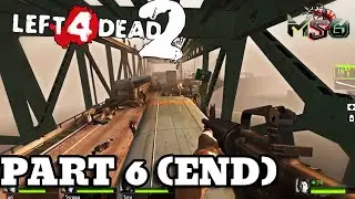 Left 4 Dead 2 PART 6 (END) l ข้ามสะพานซอมบี้