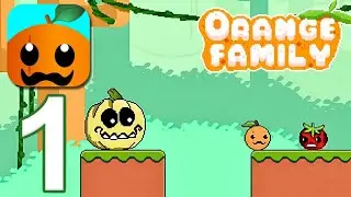 Orange Family - Gameplay Walkthrough, All Levels 1-10(iOS, Android) | No deaths