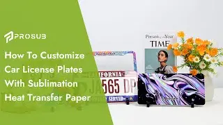 How To Customize Car License Plates With Sublimation Heat Transfer Paper