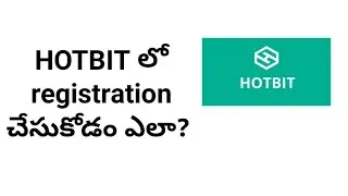 how to registration hotbit in telugu #1