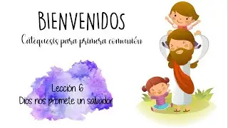 Lecci&oacute;n 6 