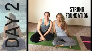 Yoga for Beginners Day 2: Strong Foundation
