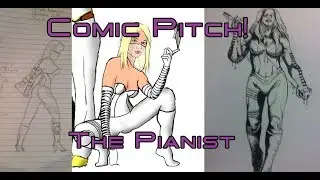 Comic Pitch: The Pianist