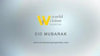 Eid Mubarak 2022 | World Vision Properties DUBAI based real estate firm wishes clients on EID 2022