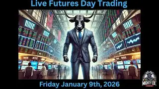 Live #trading  the #Futures Market Friday, January 9th, 2026