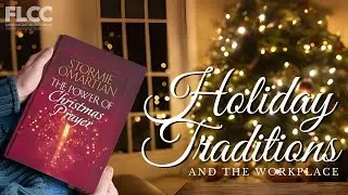 Holiday Traditions and the Workplace