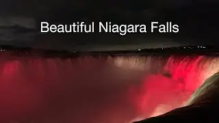 Niagara Falls - Day and Night