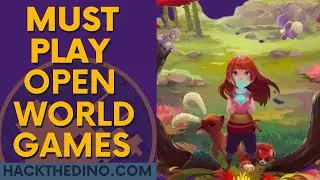 10 Open World Games You MUST Play!