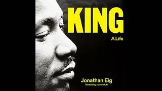 King: A Life (Young Readers' Edition) by Jonathan Eig | Full Audiobook