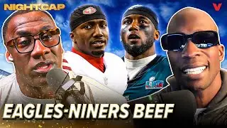 Shannon Sharpe & Chad Johnson explain why Eagles-49ers trash talk is GREAT for NFL | Nightcap