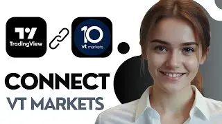 Как подключить VT Markets к TradingView [2026]