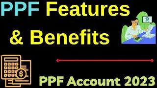 Public Provident Fund - Features and Tax Benefits II #ppf #publicprovidentfund