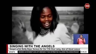 The 11th Hour hit maker Betty Bayo dies of blood cancer