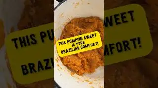 This Pumpkin Sweet Is Pure Brazilian Comfort