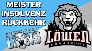 Löwen Frankfurt - Meister, Insolvenz, Rückkehr in DEL
