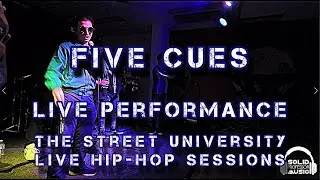 Five Cues - Performance @ The Street University Live Hip-Hop Sessions 2021