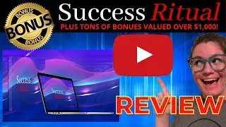 Success Ritual Review & Bonuses 😵&zwj;💫DON