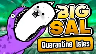 BIG SAL in QUARANTINE ISLES | Battle Cats 9.8