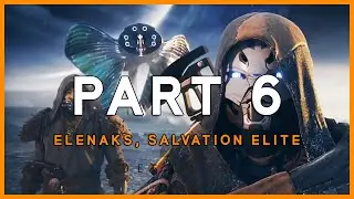 Destiny 2 Beyond Light Playthrough Part 6 - Elenaks, Salvation Elite