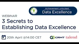 3 Secrets to Establishing Data Excellence