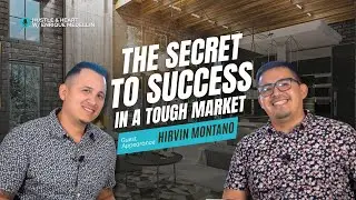 How Hirvin closes multiple deals per month in a tough market | Hustle & Heart | EP. 8