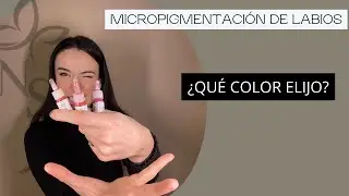 ¿QUÉ PIGMENTO EN MICROPIGMENTACIÓN DE LABIOS ELIJO?