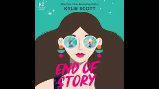 End of Story By Kylie Scott | Audiobook Romance Full