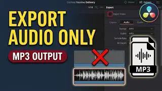 DaVinci Resolve: Export Audio Only (2026) — MP3 Guide