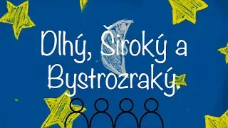 Dlh&yacute;, &Scaron;irok&yacute; a Bystrozrak&yacute; ⭐️ | Rozpr&aacute;vky na dobr&uacute; noc od AI dedka