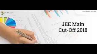 JEE cut off 2018 (Check Here)