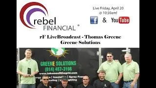 rF LiveBroadcast - Thomas Greene with Greene Solutions