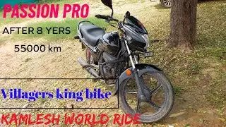 PASSION PRO OWNERSHIP  REVIEW AFTER 8 YERS || KAMLESH EXPLORE THE WORLD ||