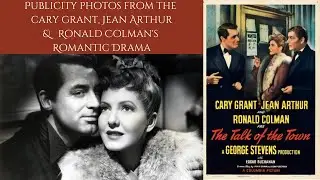 THE TALK OF THE TOWN 1942 - Photos From George Stevens' Classic Romantic Drama